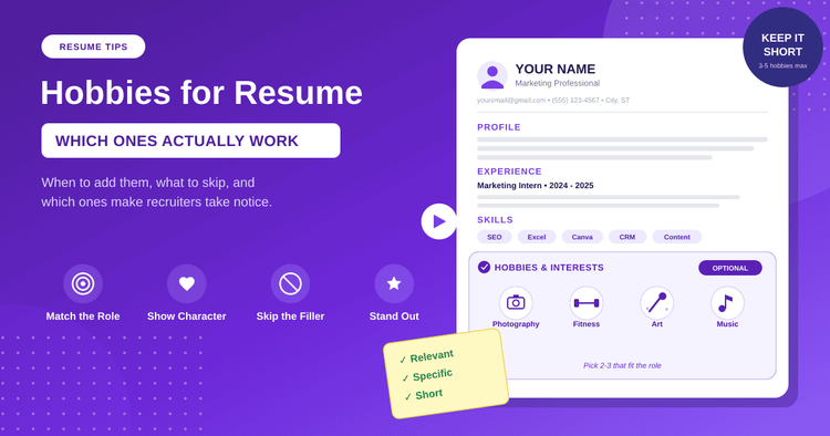 Hobbies for Resume: When to Add Them and Which Ones Actually Work